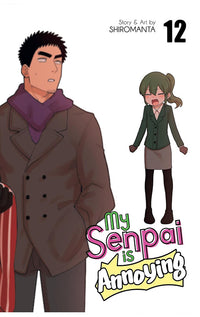 My Senpai is Annoying vol 12