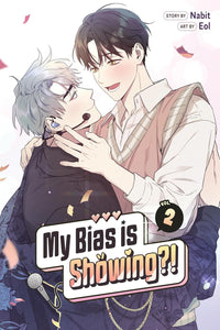 My Bias is Showing?! vol 02