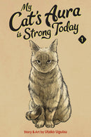 My Cat's Aura is Strong Today vol 01