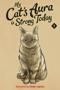 My Cat's Aura is Strong Today vol 01