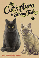 My Cat's Aura is Strong Today vol 02