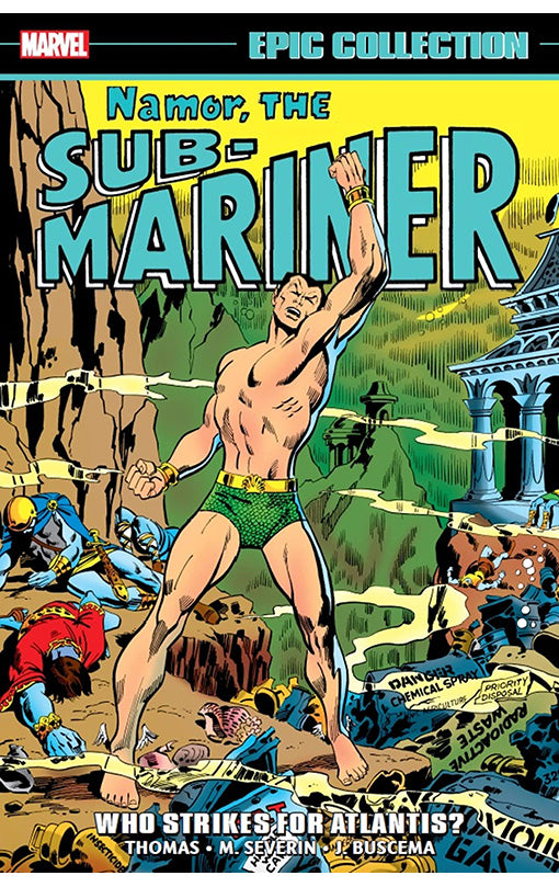 Namor The Sub-Mariner Epic Collection Who Strikes For Atlantis tp