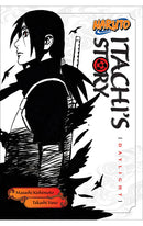 Naruto: Itachi's Story: Daylight Novel