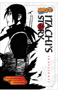 Naruto: Itachi's Story: Daylight Novel