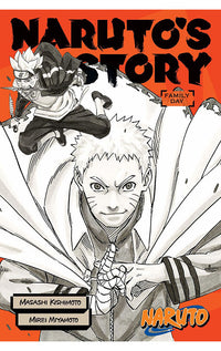 Naruto: Naruto's Story Family Day novel