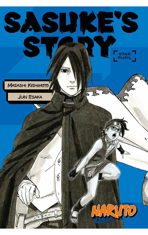 Naruto: Sasuke's Story - Star Pupil Novel