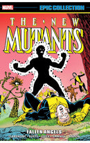 New Mutants Epic Collection Fallen Angels tp