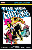 New Mutants Epic Collection: Renewal tp