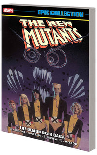 New Mutants Epic Collection The Demon Bear Saga New Printing 2 tp