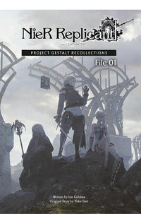 Nier Replicant Ver.1.22474487139 Project Gestalt Recollections file 01 novel hardcover