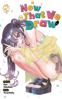 Now That We Draw vol 02