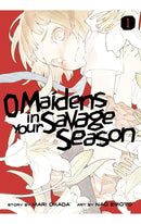O Maidens in Your Savage Season vol 01
