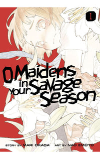 O Maidens in Your Savage Season vol 01