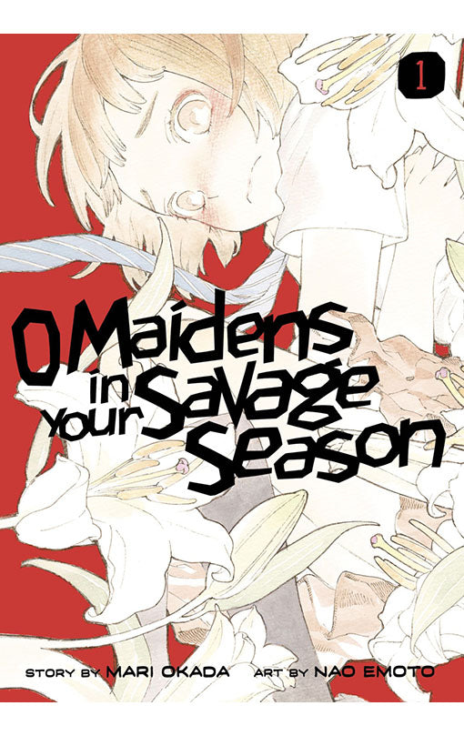 O Maidens in Your Savage Season vol 01