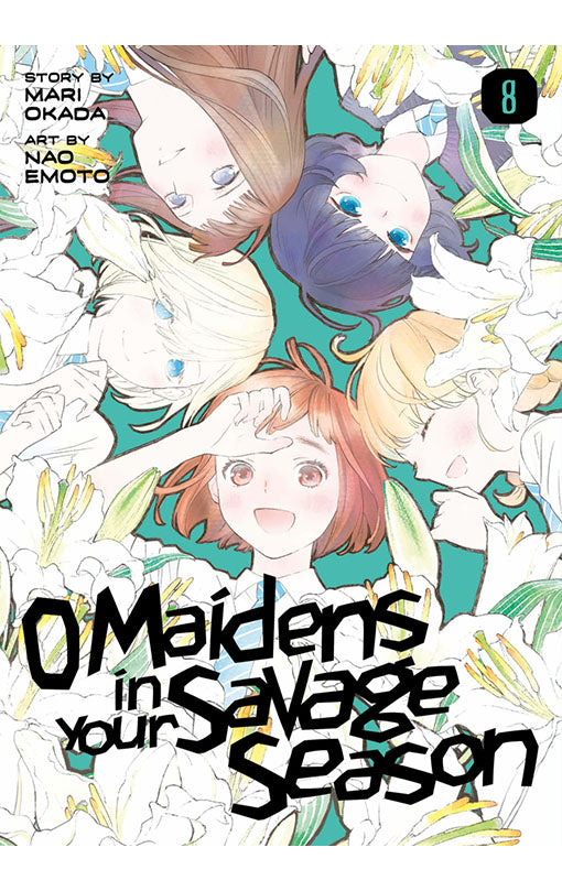 O Maidens in Your Savage Season vol 08