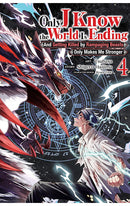 Only I Know the World is Ending and Getting Killed by Rampaging Beasts Only Makes Me Stronger (Manga) vol 04