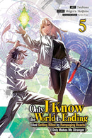 Only I Know the World is Ending and Getting Killed by Rampaging Beasts Only Makes Me Stronger vol 05 (manga)