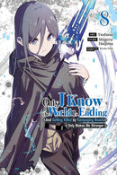 Only I Know the World is Ending and Getting Killed by Rampaging Beasts Only Makes Me Stronger vol 08 (manga)