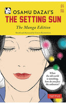 Osamu Dazai s The Setting Sun The Manga Edition