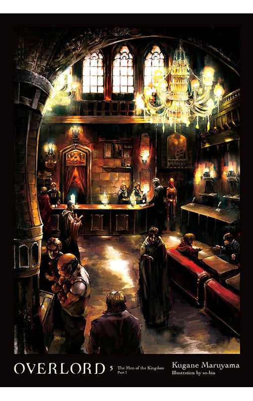 Overlord Light Novel vol 05 The Men of the Kingdom Part I hardcover