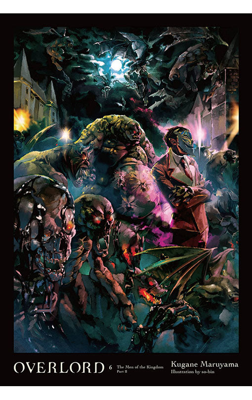 Overlord Light Novel vol 06 The Men of the Kingdom Part II hardcover