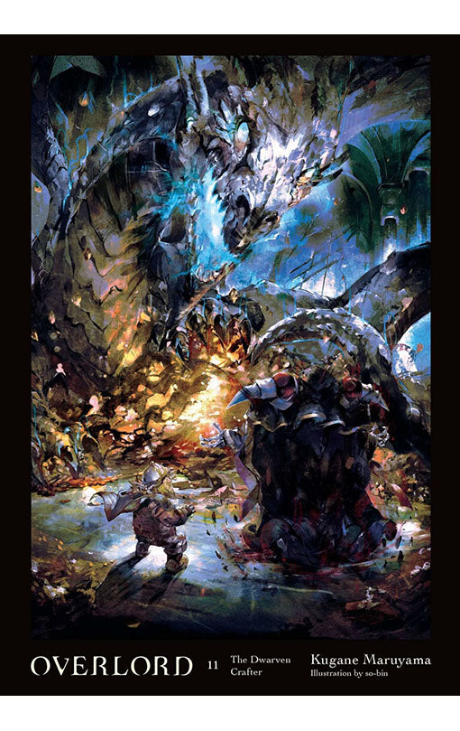 Overlord Light Novel vol 11 The Dwarven Crafter hardcover