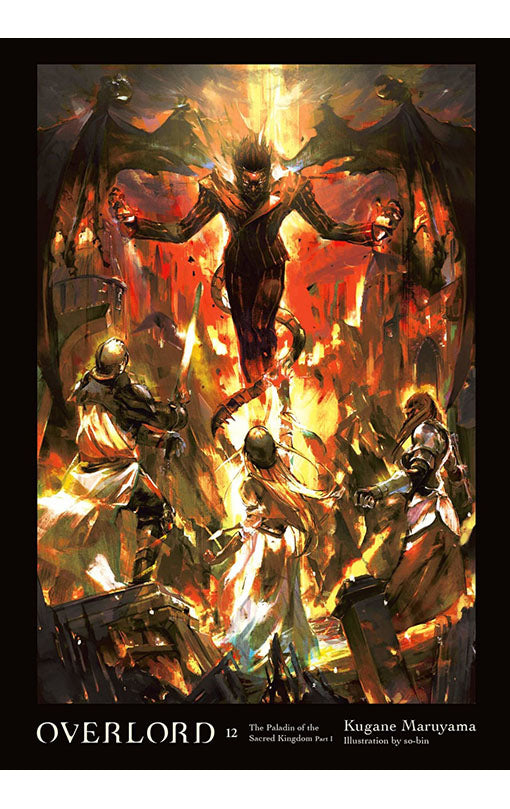 Overlord Light Novel vol 12 The Paladin of the Sacred Kingdom Part I hardcover