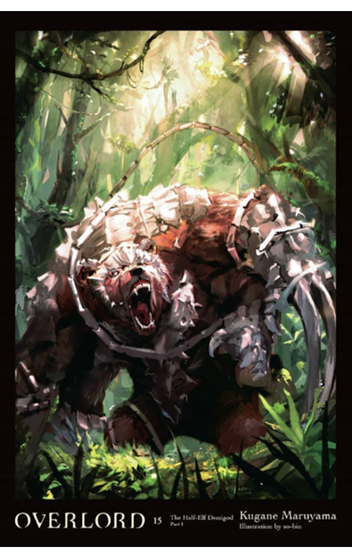 Overlord Light Novel vol 15 The Half-Elf Demigod Part I hardcover