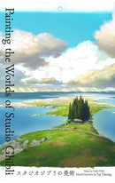Painting the Worlds of Studio Ghibli