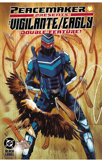 Peacemaker Presents The Vigilante/Eagly Double Feature! tp