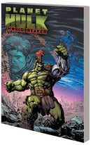 Planet Hulk Worldbreaker tp