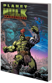 Planet Hulk Worldbreaker tp