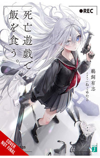 Playing Death Games to Put Food on the Table vol 01