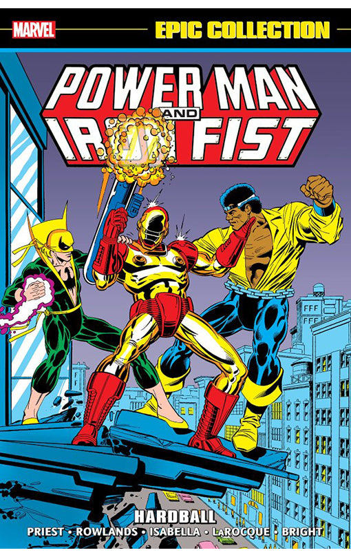 Power Man and Iron Fist Epic Collection Hardball tp