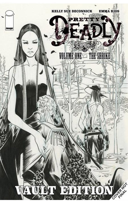 Pretty Deadly The Shrike Vault Edition hardcover