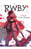 RWBY Official Manga Anthology vol 01 Red Like Roses