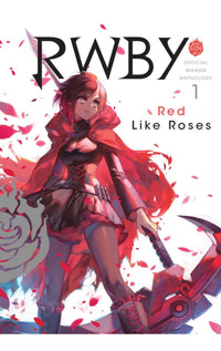 RWBY Official Manga Anthology vol 01 Red Like Roses