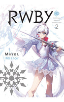 RWBY Official Manga Anthology vol 02 Mirror, Mirror