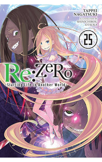 Re ZERO Starting Life in Another World vol 25 (light novel)