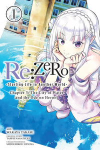 Re:ZERO -Starting Life in Another World-, Chapter 5: The City of Water and the Ode on Heroes vol 01