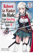 Reborn to Master the Blade From Hero-King to Extraordinary Squire Light Novel vol 01 tp