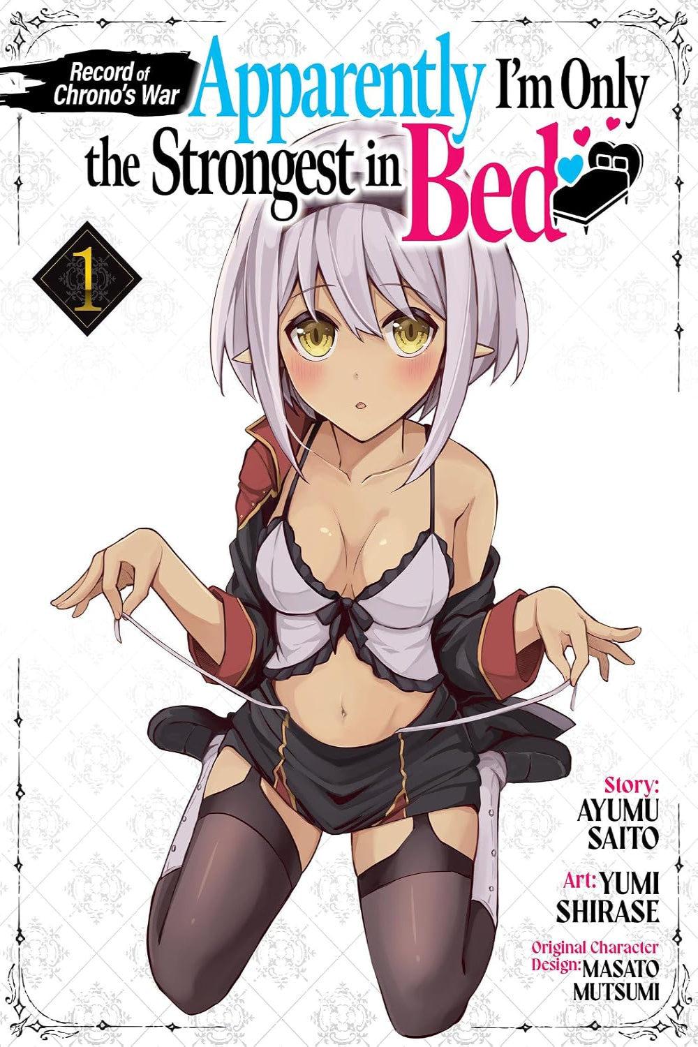 Record of Chrono's War: Apparently I'm Only the Strongest in Bed vol 01