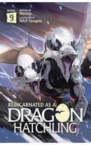 Reincarnated as a Dragon Hatchling (light novel) vol 09