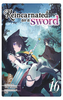 Reincarnated as a Sword (Light Novel) vol 16