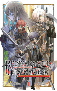 Reincarnated into a Game as the Hero's Friend Running the Kingdom Behind the Scenes Light Novel vol 01