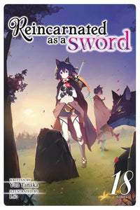 Reincarnated as a Sword vol 18 (light novel)