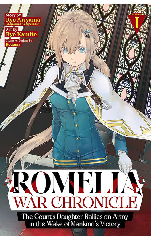 Romelia War Chronicle The Count's Daughter Rallies an Army in the Wake of Mankind's Victory vol 01 (manga)
