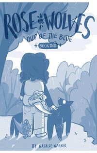 Rose Wolves (Book 2) Out of the Blue hardcover