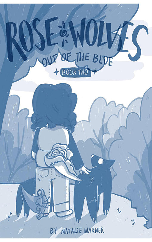Rose Wolves (Book 2) Out of the Blue hardcover