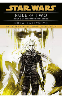 Rule of Two (Star Wars Darth Bane Trilogy - Legends)